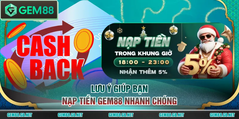 Lưu ý giúp bạn nạp tiền GEM88 nhanh chóng